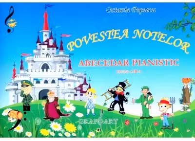 Povestea notelor. Abecedar pianistic