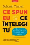 Introspectiv. CE SPUN EU SI CE INTELEGI TU. De ce barbatii si femeile vorbesc limbi diferite.. coperta noua