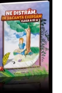 Ne distram, in vacanta exersam - Clasa a III-a