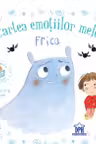 Cartea emotiilor mele - Frica