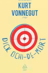 Dick Ochi-de-mort.