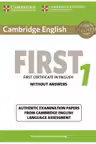 Cambridge English First 1 for Revised Exam from 2015 Student's Book without Answers: Authentic Examination Papers from Cambridge English Language Assessment