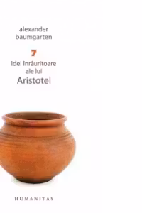 7 idei inrauritoare ale lui Aristotel