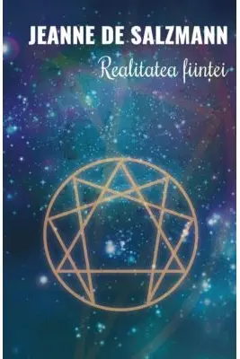 Realitatea fiintei. Cea de-a Patra Cale a lui Gurdjieff