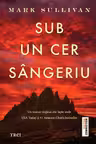 Sub un cer sangeriu