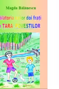 Calatoria celor doi frati în Tara Povestilor