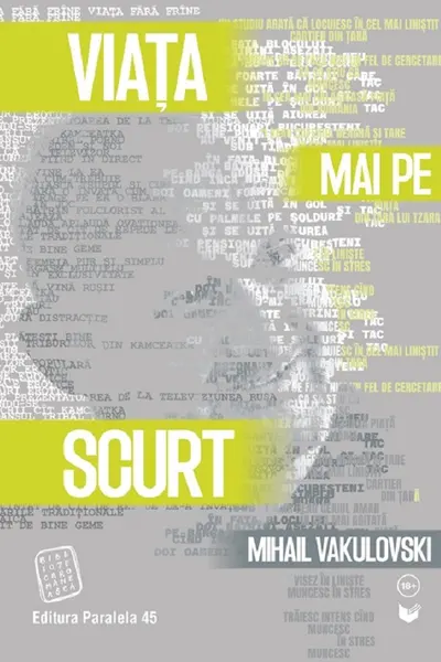 Viata mai pe scurt