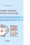 Masini termice rotative de lucru. Masini cu rotoare profilate. Masini cu palete