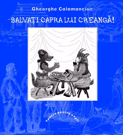 Salvati capra lui Creanga!