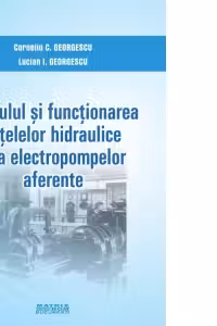 Calculul si functionarea retelelor hidraulice si a electropompelor aferente