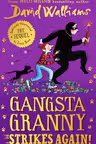 Gangsta Granny Strikes Again!