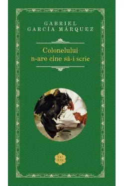 Colonelului n-are cine sa-i scrie