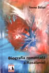 Biografia romanțată a Rosalianei