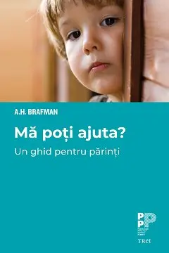 Mă poți ajuta? Un ghid pentru părinți