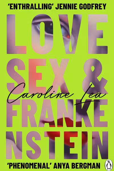 Love, Sex & Frankenstein