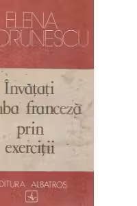 Invatati limba franceza prin exercitii