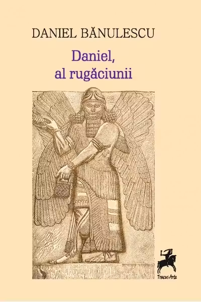 Daniel, al rugaciunii