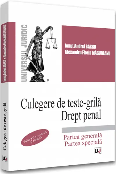 Culegere de teste-grilă. Drept penal