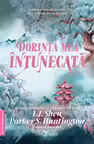 Dorinta mea intunecata editie speciala