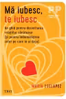 Mă iubesc, te iubesc