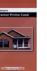 Totul despre Programul Prima Casa