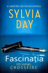 Crossfire. Fascinatia