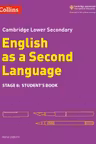 Cambridge Lower Secondary English as a Second Language, Student’s Book: Stage 8