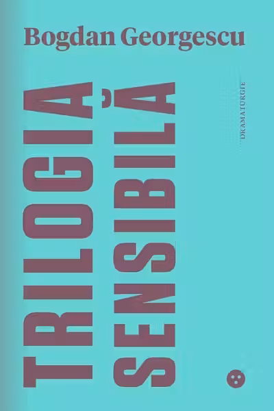 Trilogia Sensibila - Editie bilingva