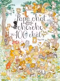 Papa chat cherche ses cent chats