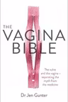 The Vagina Bible: The vulva and the vagina