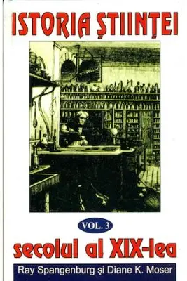Istoria stiintei volumul 3. Secolul al 19-lea