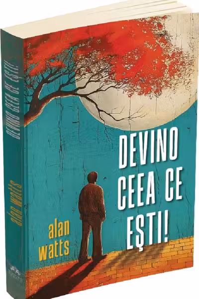 Devino ceea ce esti