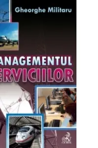 Managementul serviciilor - Gheorghe Militaru