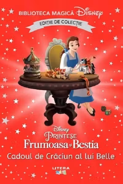 Biblioteca magica. DISNEY PRINTESE. CADOUL DE CRACIUN AL LUI BELLE. Editie de colectie