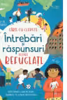 Intrebari si raspunsuri despre refugiati (Usborne)