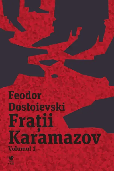 Fratii Karamazov. Volumele I+II
