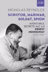 Scriitor, marinar, soldat, spion