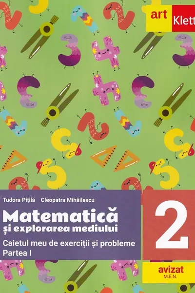 Matematică și explorarea mediului - Clasa 2 Partea 1 - Caietul meu de exerciții și probleme