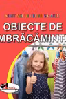 Sunt mic si vreau sa aflu Obiecte de imbracaminte