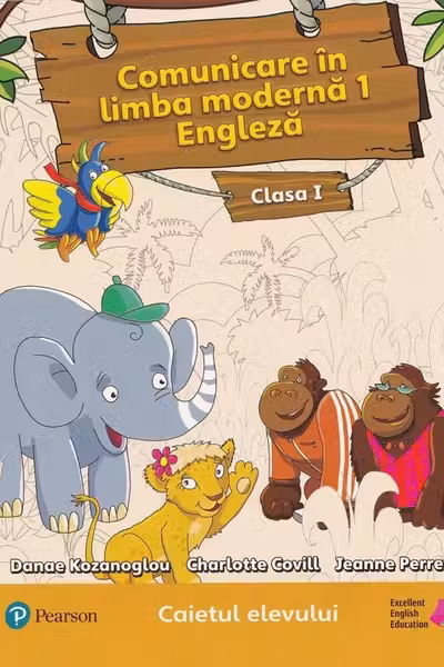 Comunicare in limba moderna 1 - Engleza. Caietul elevului pentru clasa I