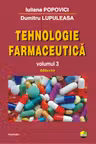 Tehnologie farmaceutică Vol.3