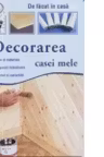 Decorarea casei mele
