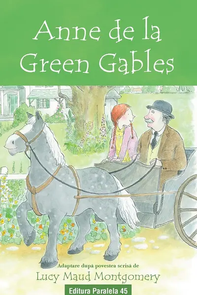 Anne de la Green Gables (text adaptat)