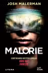 MALORIE. Josh Malerman