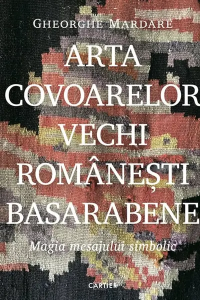 Arta covoarelor vechi romanesti Basarabene