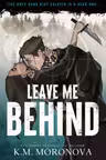 Leave Me Behind