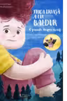 Frica uriasa a lui Baldur. O poveste despre curaj