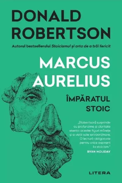 Marcus Aurelius. Imparatul stoic