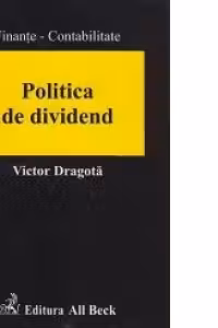 Politica de dividend. O abordare in contextul mediului economic din Romania