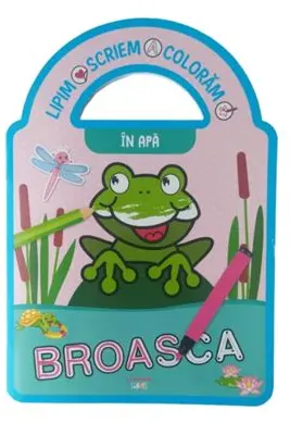 LIPIM, SCRIEM, COLORAM. IN APA. Carte cu autocolante